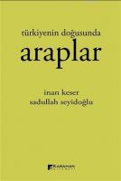Türkiyenin Doğusunda Araplar