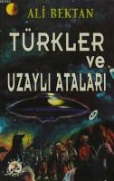 Türkler ve Uzaylı Ataları
