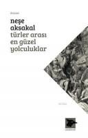 Türler Arası En Güzel Yolculuklar