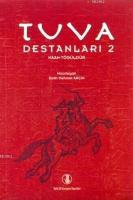 Tuva Destanları 2