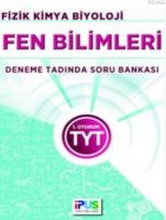 TYT Fen Bilimleri (Fizik-Kimya-Biyoloji) Deneme Tadında Soru Bankası