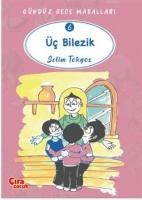 Üç Bilezik - Gündüz Gece Masalları 6