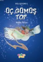Üç Gümüş Top