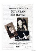 Üç Vatan Bir Hayat