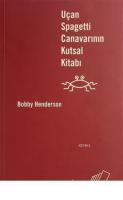 Uçan Spagetti Canavarının Kutsal Kitabı - Uçan Spagetti Canavarı Kilisesi Dua Kitabı (2 Kitap Takım)