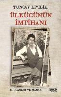 Ülkücünün İmtihanı - Ulucanlar ve Mamak