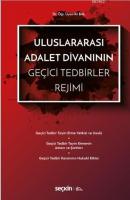 Uluslararası Adalet Divanının Geçici Tedbirler Rejimi