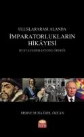 Uluslararası Alanda İmparatorlukların Hikayesi