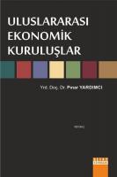 Uluslararası Ekonomik Kuruluşlar