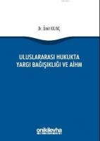 Uluslararası Hukukta Yargı Bağışıklığı ve AİHM