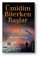 Ümidim Biterken Başlar
