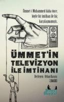 Ümmetin Televizyon ile İmtihanı