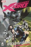 Uncanny X-Force Cilt 1