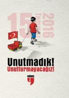 Unutmadık! Unutturmayacağız!