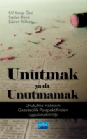 Unutmak Ya Da Unutmamak !