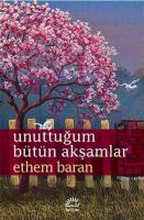Unuttuğum Bütün Akşamlar
