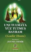 Unutulmaya Yüz Tutmuş Bayram