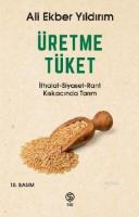 Üretme Tüket