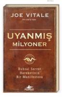 Uyanmış Milyoner Ruhsal Servet Hareketinin Bir Manifestosu