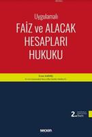 Uygulamalı Faiz ve Alacak Hesapları Hukuku