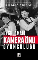 Uygulamalı Kamera Önü Oyunculuğu