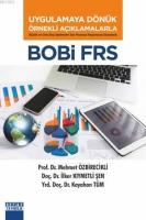 Uygulamaya Dönük Örnekli Açıklamalarla Bobi Frs