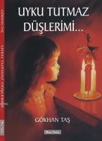 Uyku Tutmaz Düşlerimi