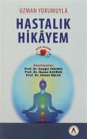 Uzman Yorumuyla Hastalık Hikayem - Şifa Olsun