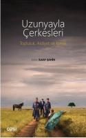 Uzunyayla Çerkesleri - Topluluk, Aidiyet ve Kimlik