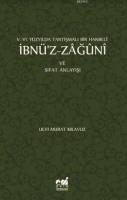 V-VI. Yüzyılda Tartışmalı Bir Hanbeli İbnü'z-Zağuni