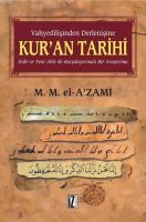 Vahyedilişinden Derlenişine Kur'an Tarihi (Ciltli)