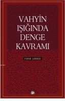 Vahyin Işığında Denge Kavramı