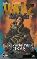 Vaiz 5 - Zıvanadan Çıkmış