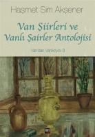 Van Şiirleri ve Vanlı Şairler Antolojisi