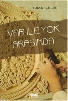 Var ile Yok Arasında