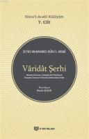 Nurul Arabi Külliyatı 7. Cilt Varidat Şerhi