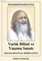 Varlık Bilimi ve Yaşama Sanatı