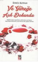 Ve Yüreğe Aşk Dokundu