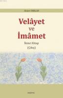 Velâyet ve  İmâmet