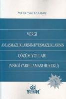 Vergi Anlaşmazlıklarının/Uyuşmazlıklarının Çözüm Yolları
