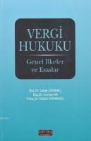 Vergi Hukuku - Genel İlkeler ve Esaslar
