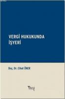 Vergi Hukukunda İşyeri