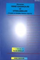 Vergi Kaçakcılığı ve Uygulamaları