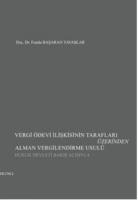 Vergi Ödevi İlişkisinin Tarafları Üzerinden Alman Vergilendirme Usulü