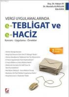 Vergi Uygulamalarında E-Tebligat ve E-Haciz