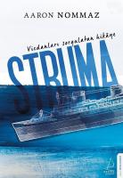 Vicdanları Sorgulatan Hikaye Struma