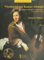 Viyolonsel İçin Konser Albümü / Concert Album for Violoncello