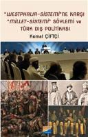 WestphaliaSistemi'ne Karşı MilletSistemi Söylemi ve Türk Dış Politikası