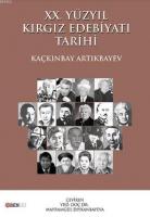XX. Yüzyıl Kırgız Edebiyatı Tarihi