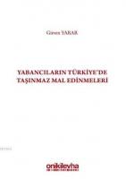 Yabancıların Türkiye'de Taşınmaz Mal Edinmeleri